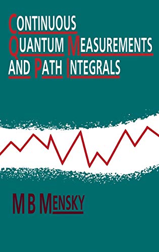 Continuous Quantum Measurements and Path Integrals view 2