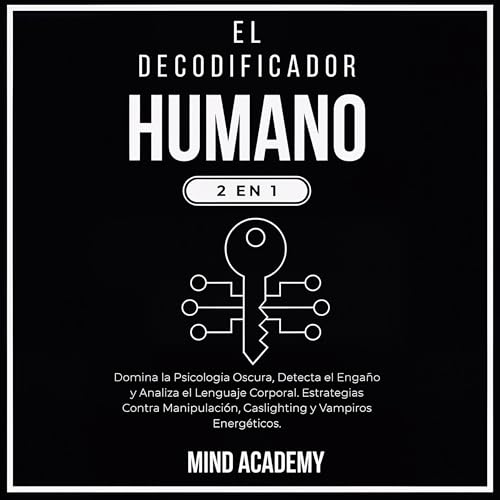 El Decodificador Humano Audiolibro Por Mind Academy arte de portada