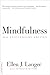 Mindfulness (25th anniversary edition) (A Merloyd Lawrence Book)