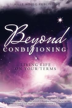 Paperback Beyond Conditioning: Living Life on Your Terms (Beyond Series) Book
