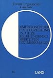 Dimensionen der Textbeurteilung und ihre Beziehungen zu objektiven Textmerkmalen (Forum Linguisticum, Band 14) - Herausgeber: Christoph Gutknecht 