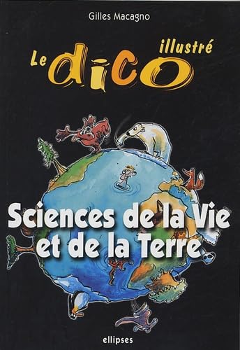 livre Sciences de la Vie et de la Terre: Le dico illustré