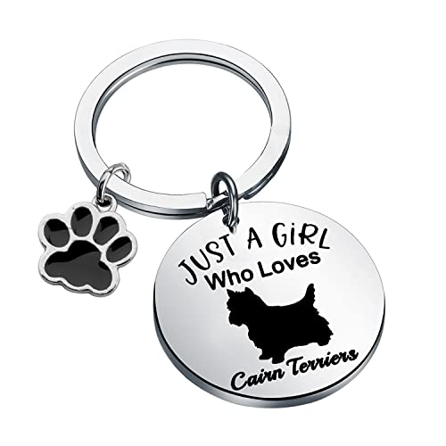 PLITI Cairn Terrier Gift Cairn Terrier Dog Lover Gift Cairn Terrier Owner Gift Just A Girl Who Loves Cairn Terriers Keychain