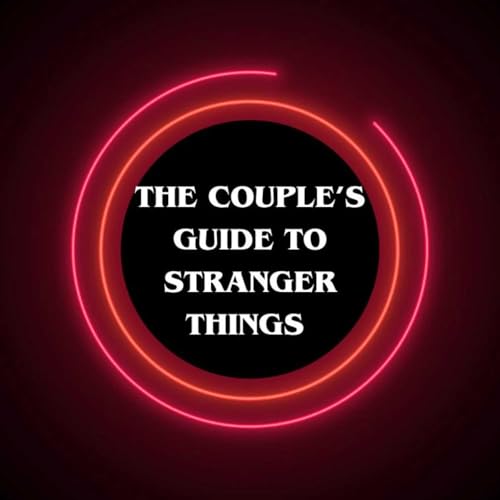 The Couple's Guide to Stranger Things cover art
