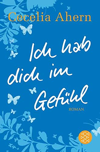 Ich hab dich im Gefühl: Roman