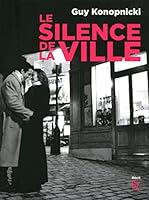 Le silence de la ville 2755607084 Book Cover