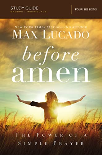 Before Amen Bible Study Guide: The Power of a Simple Prayer image 2