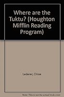 Where are the Tuktu? (Houghton Mifflin Reading Program) B0006YD2PA Book Cover