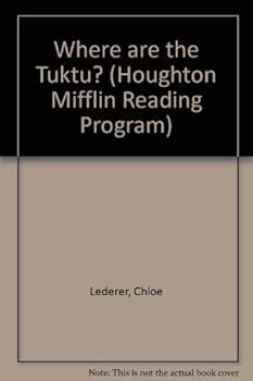 Paperback Where are the Tuktu? (Houghton Mifflin Reading Program) Book