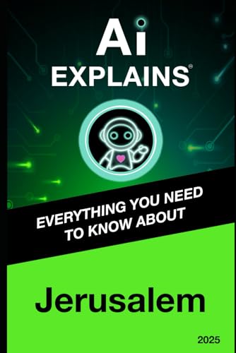 AI Explains: Jerusalem