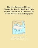 The 2013 Import and Export Market for Powder Puffs and Pads for the Application of Cosmetics or Toilet Preparations in Singapore