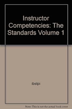Hardcover Instructor Competencies: The Standards Volume 1 Book