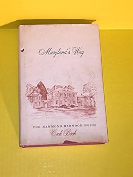 Hardcover The Hammond-Harwood House cook book