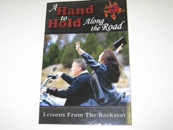 Paperback A Hand to Hold Along the Road Book