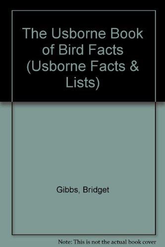The Usborne Book of Bird Facts The Usborne Book of Bird Facts