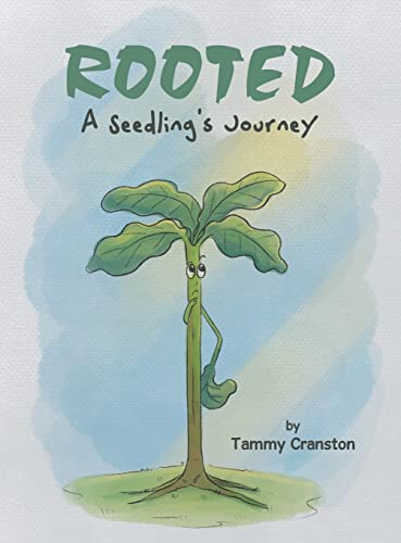 Rooted: A Seedling’s Journey