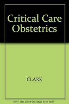 Hardcover Critical care obstetrics Book