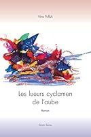 Algopix Similar Product 10 - Les lueurs cyclamen de laube French