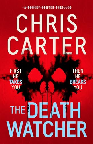 The Death Watcher: The Chilling Top Ten Sunday Times Bestseller (Robert Hunter, 13)