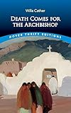 Death Comes for the Archbishop (Dover Thrift Editions: Classic Novels)