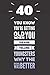 40 - You Know You're Getting Old When You Spend An Hour Telling Youngsters Why The Original Was Better: A Small Lined Journal or Notebook (Greeting Card Alternative) (Funny, Humor)