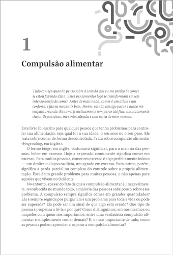 Vencendo a compulsão alimentar: aprenda por que você come compulsivamente e como parar Vencendo a compulsão alimentar: aprenda por que você come compulsivamente e como parar - Imagem 3