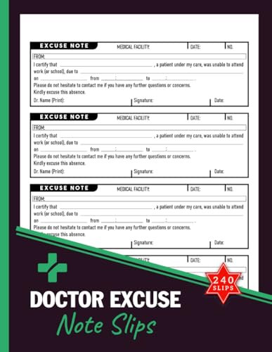 Doctor Excuse Note Slips: Medical Sick Notes for Work and School | 240 Slips, 4 X 60, 120 Single-Sided Pages