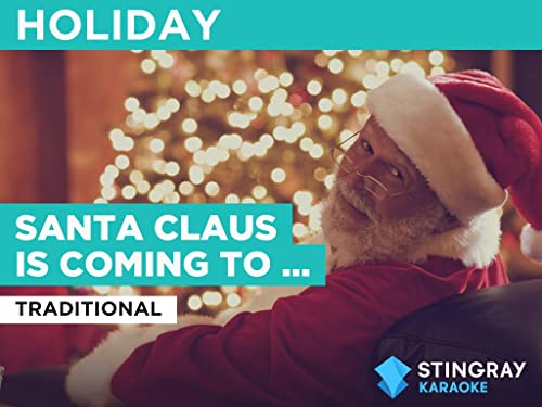 Santa Claus Is Coming To Town al estilo de Traditional