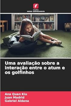 Uma avaliação sobre a interação entre o atum e os golfinhos