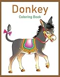  Donkey Coloring Book: A Stress Relief Adult Coloring Book Containing 50 Coloring Pages