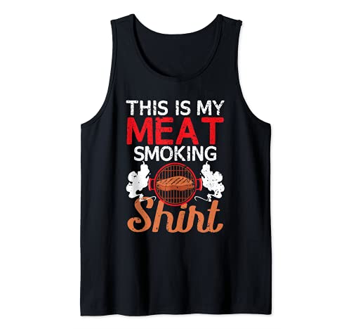 Barbecue Meat Grill BBQ Smoker This Is My Meat Smoking Tank Top