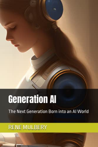 Generation AI: The Next Generation Born into an AI World