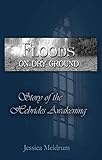 Floods On Dry Ground: Story of the Hebrides Awakening