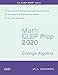 Math CLEP Prep 2020: College Algebra