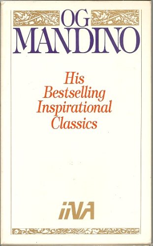 Og Mandino: His Bestselling Inspirational Classics (Boxed Set of 4PB) Including: The Miracle in the World/The Secret in the World/The Greatest Salesman in the World/The Greatest Salesman in the World Part II: The End of the Story