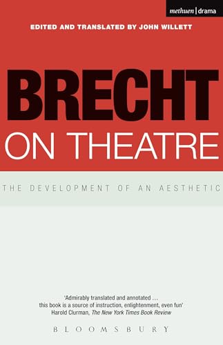 Brecht on Theatre: The Development of an Aesthetic 041338800X Book Cover