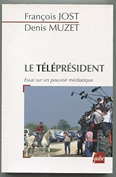 Paperback Le Téléprésident : Essai sur un pouvoir médiatique [French] Book
