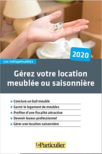 Télécharger Gérez votre location meublée ou saisonnière PDF Ebook En Ligne