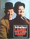 The Life and Times of Laurel and Hardy (Life and Times Series)