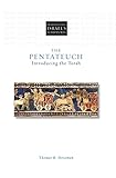  The Pentateuch: Introducing the Torah (Introducing Israel\'s Scriptures) (English Edition)