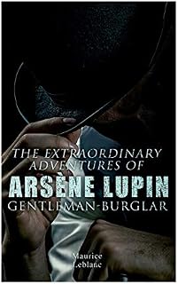 The Extraordinary Adventures of Arsène Lupin, Gentleman-Burglar