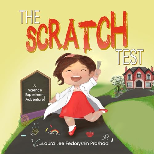 The Scratch Test: A Science Experiment Adventure (Educational Books)