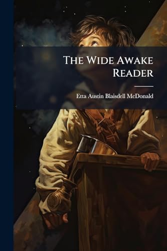 The Wide Awake Reader