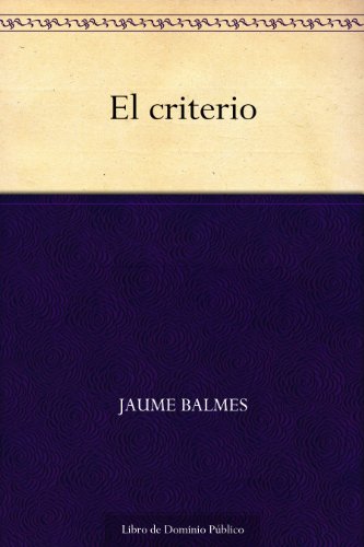 El criterio El criterio