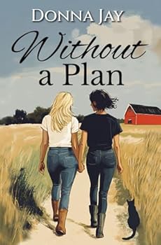Paperback Without a Plan: A City Girl Meets Country Girl Sapphic Romance Book