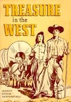 Treasure in the West B002XHX762 Book Cover