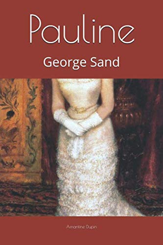 Pauline: George Sand