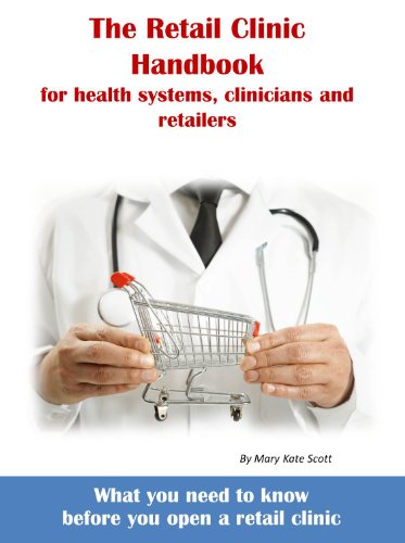 The Retail Clinic Handbook