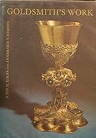 Goldsmith's Work B001V9689G Book Cover
