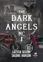 The Dark Angels MC - Tome 1 (French Edition) 2493266528 Book Cover
